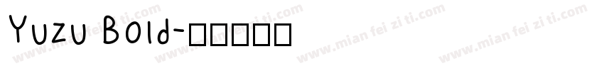 Yuzu Bold字体转换